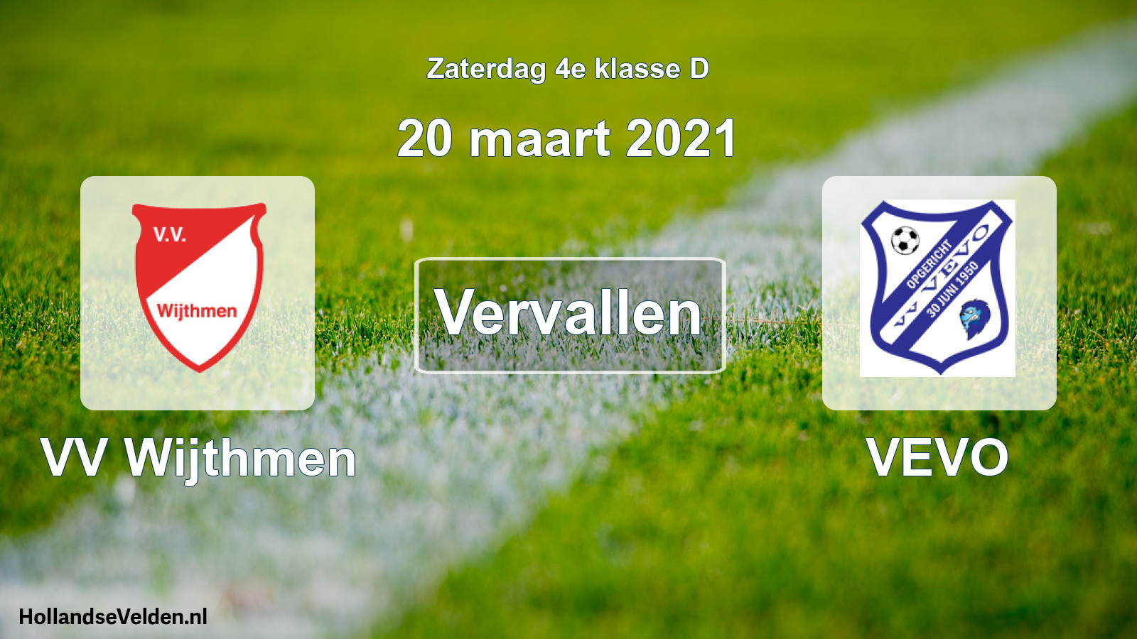 Scheduled Match: VV Wijthmen - VEVO (20 March 2021)