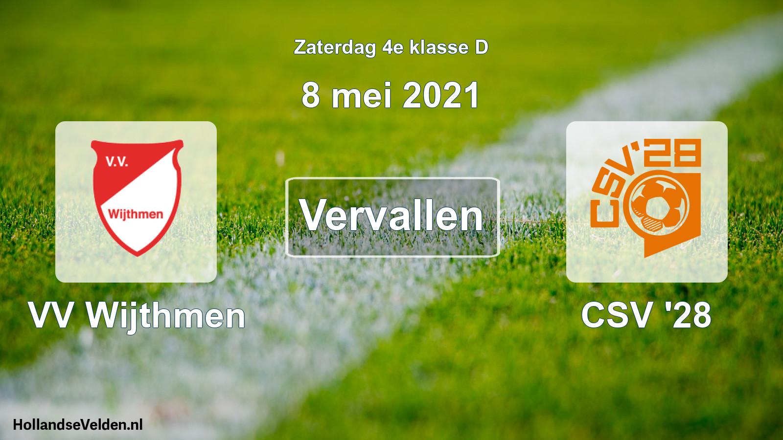 Scheduled Match: VV Wijthmen - CSV '28 (8 May 2021)