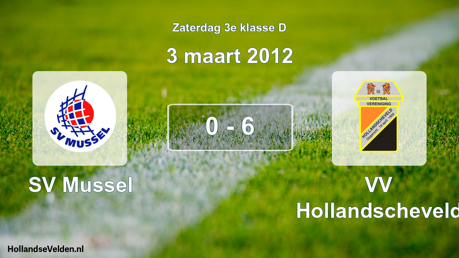 Total number of matches played: SV Mussel - VV Hollandscheveld 0 - 6 (3 March 2012)