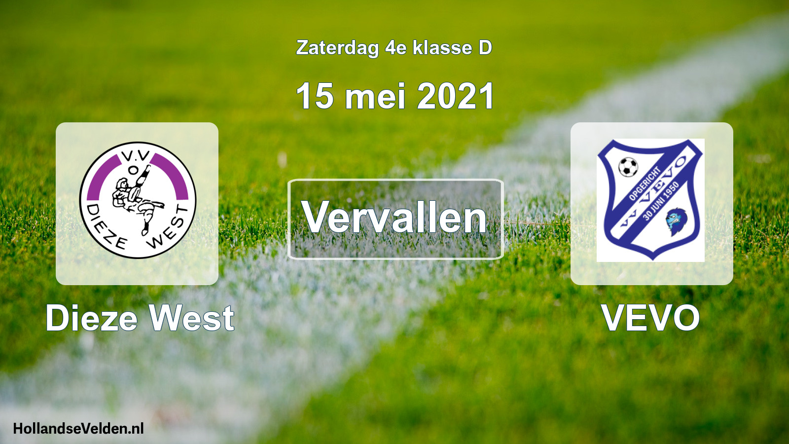 Scheduled Match: Dieze West - VEVO (15 May 2021)