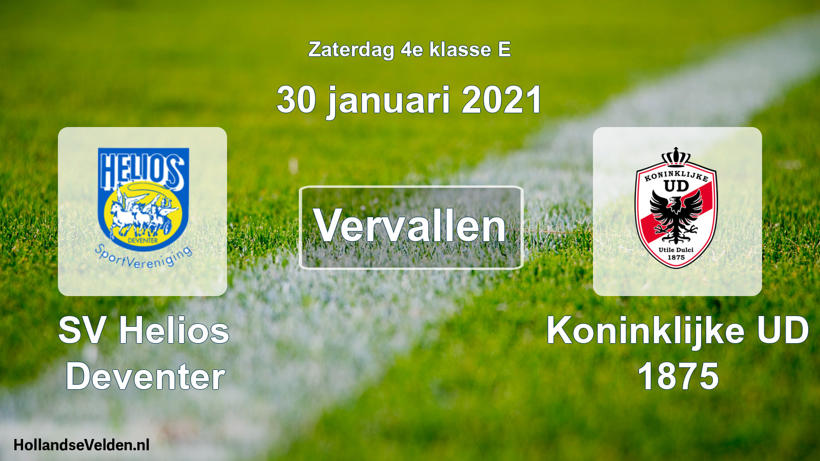 Scheduled Match: SV Helios Deventer - Koninklijke UD 1875 (30 January 2021)