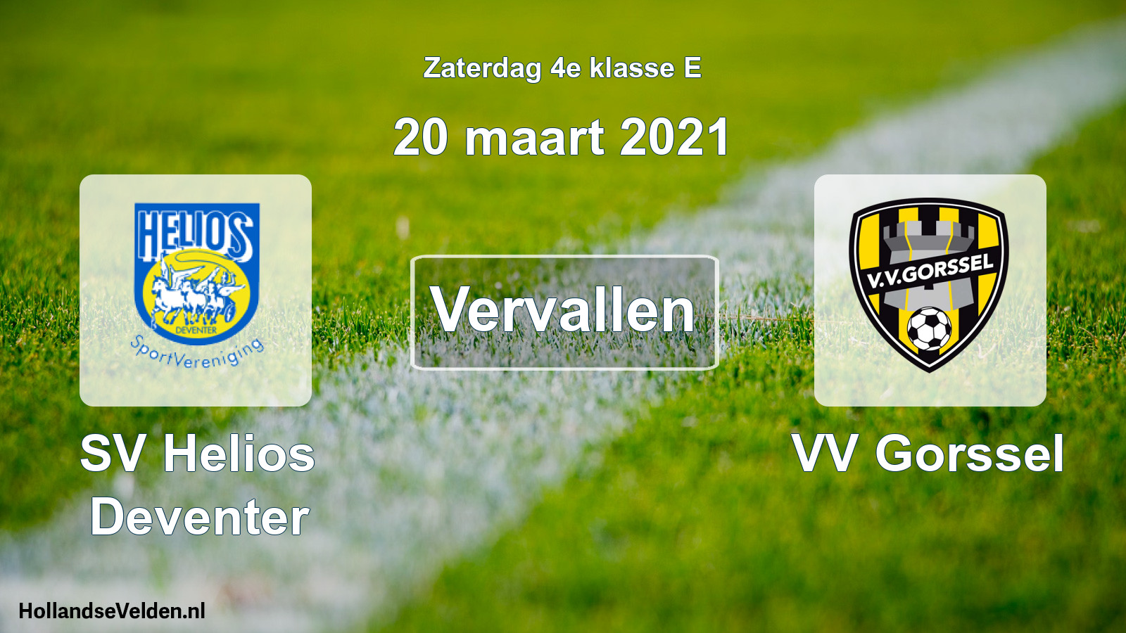 Scheduled Match: SV Helios Deventer - VV Gorssel (20 March 2021)