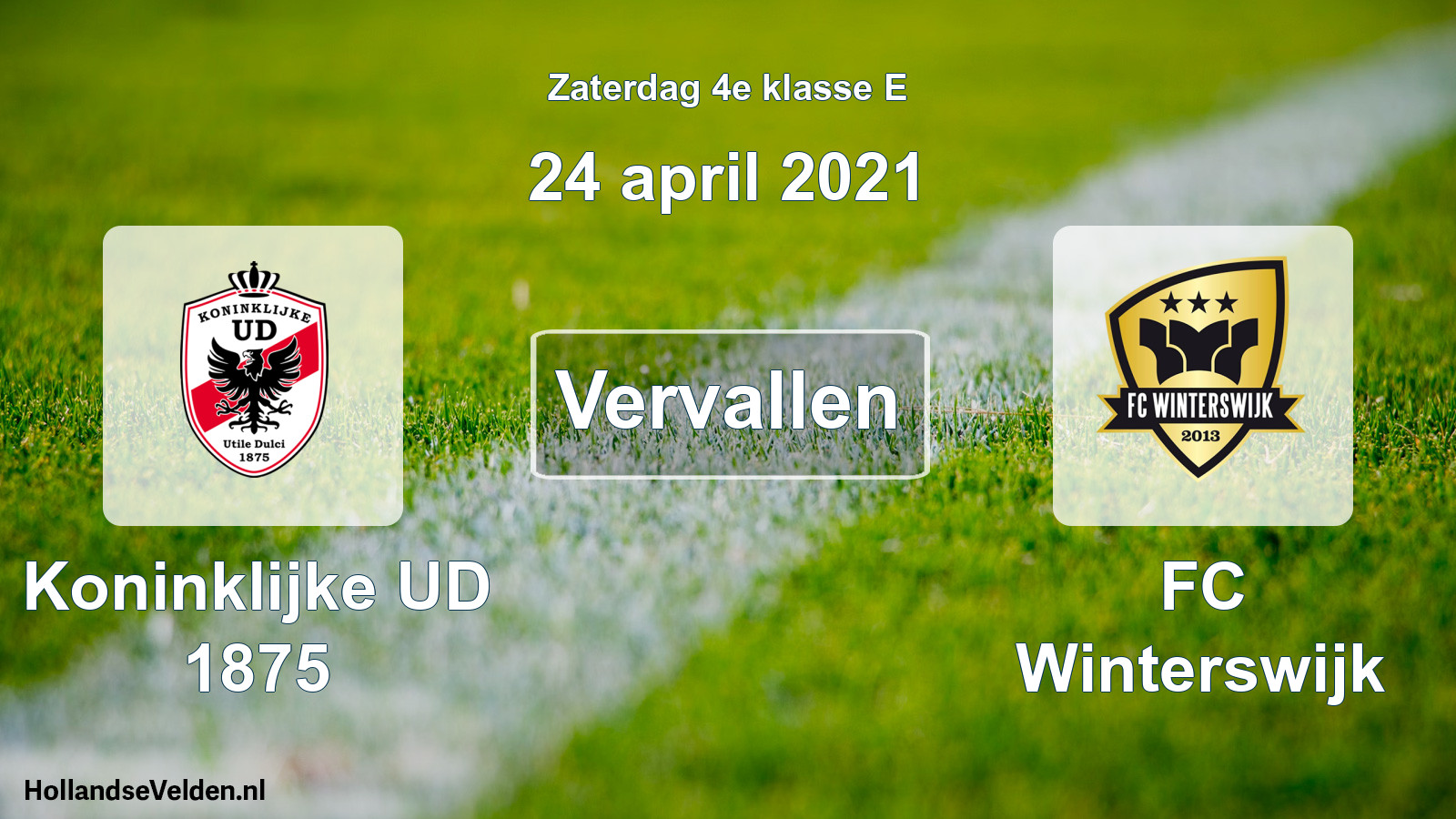 Scheduled Match: Koninklijke UD 1875 - FC Winterswijk (24 April 2021)