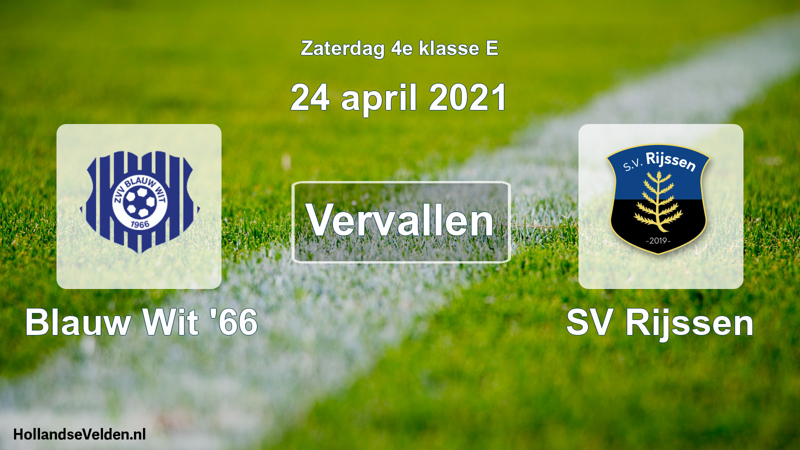 Scheduled Match: Blauw Wit '66 - SV Rijssen (24 April 2021)