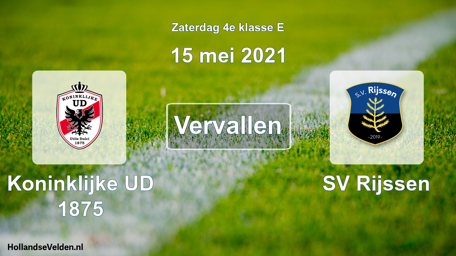 Scheduled Match: Koninklijke UD 1875 - SV Rijssen (15 May 2021)