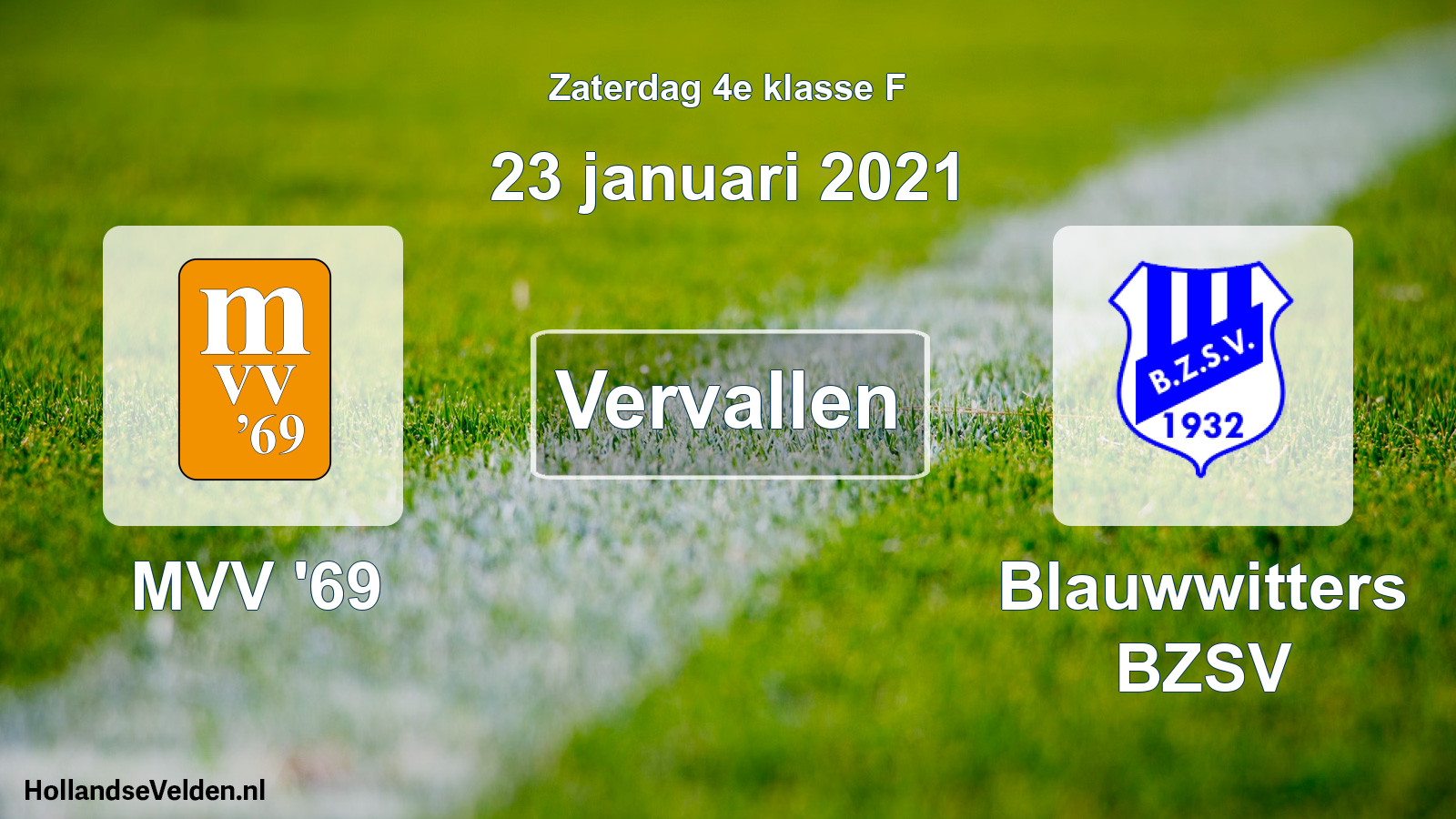 Scheduled Match: MVV '69 - Blauwwitters BZSV (23 January 2021)