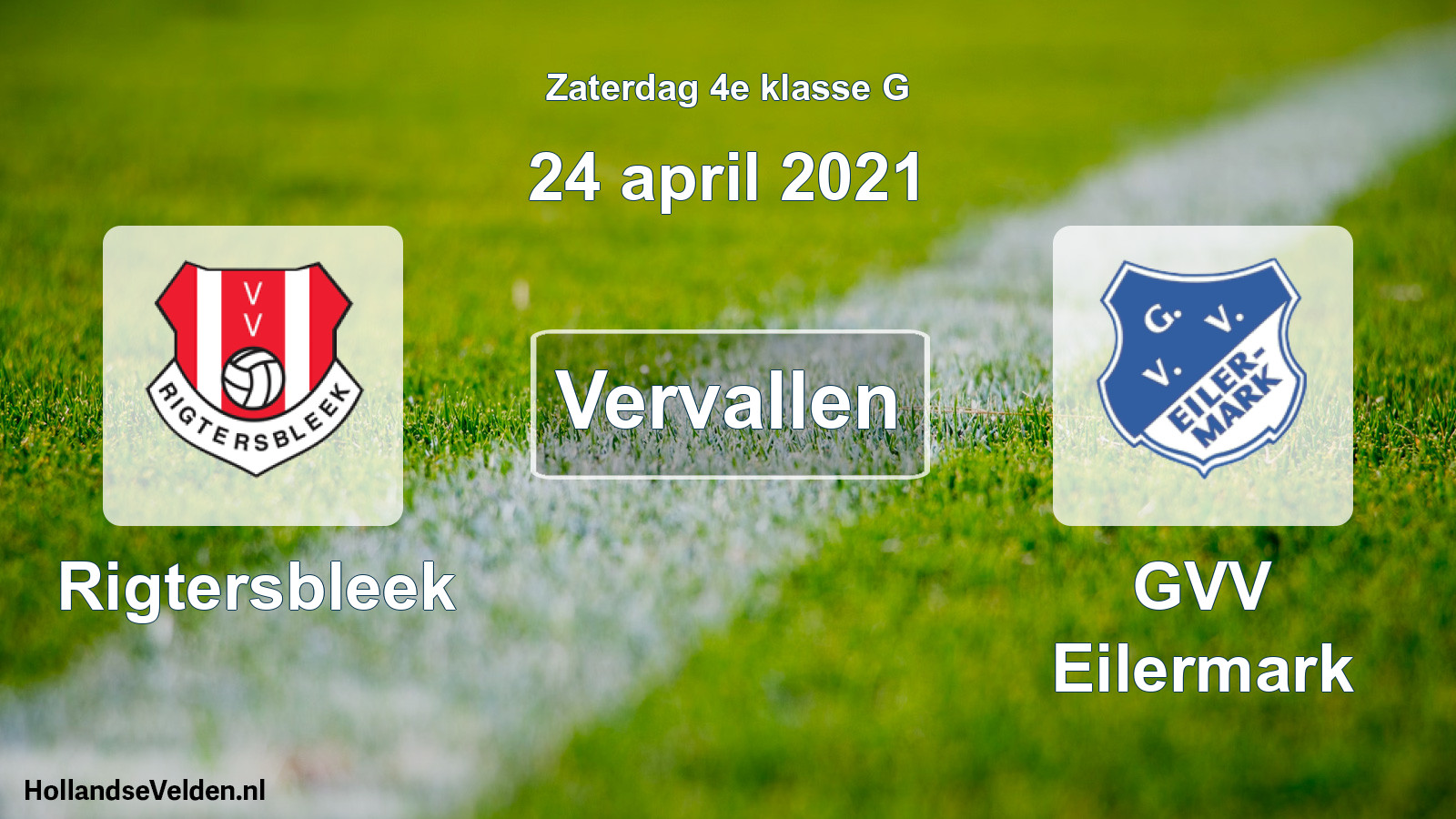 Scheduled Match: Rigtersbleek - GVV Eilermark (24 April 2021)
