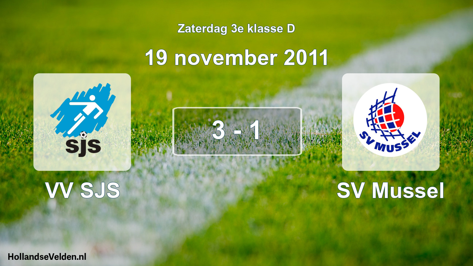 Total number of matches played: VV SJS - SV Mussel 3 - 1 (19 November 2011)