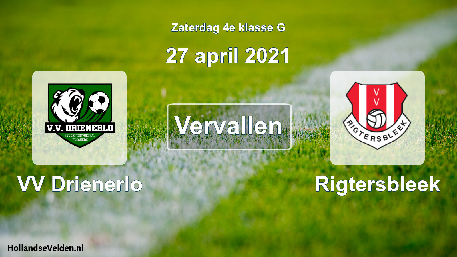 Scheduled Match: VV Drienerlo - Rigtersbleek (27 April 2021)
