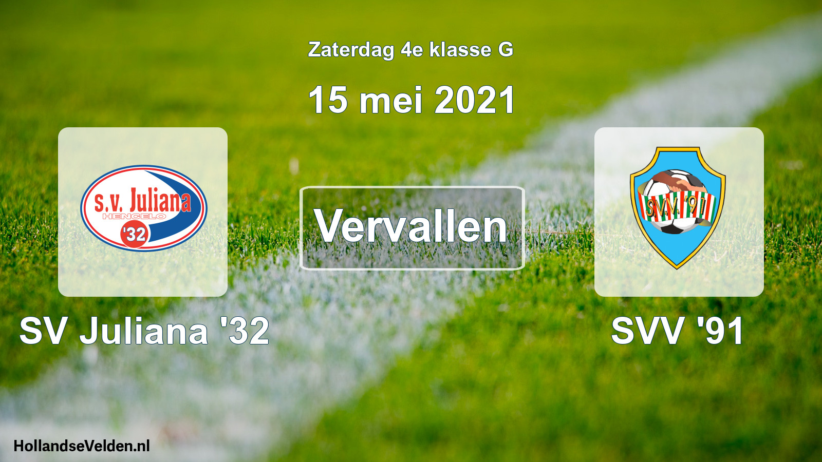 Scheduled Match: SV Juliana '32 - SVV '91 (15 May 2021)