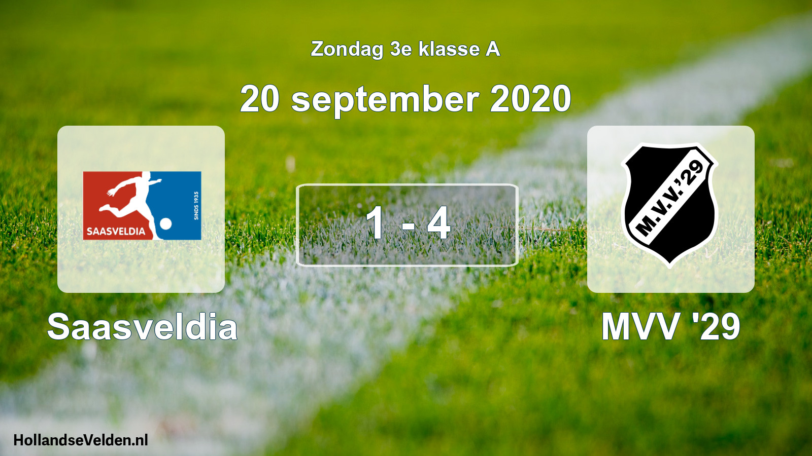 Total number of matches played: Saasveldia - MVV '29 1 - 4 (20 September 2020)