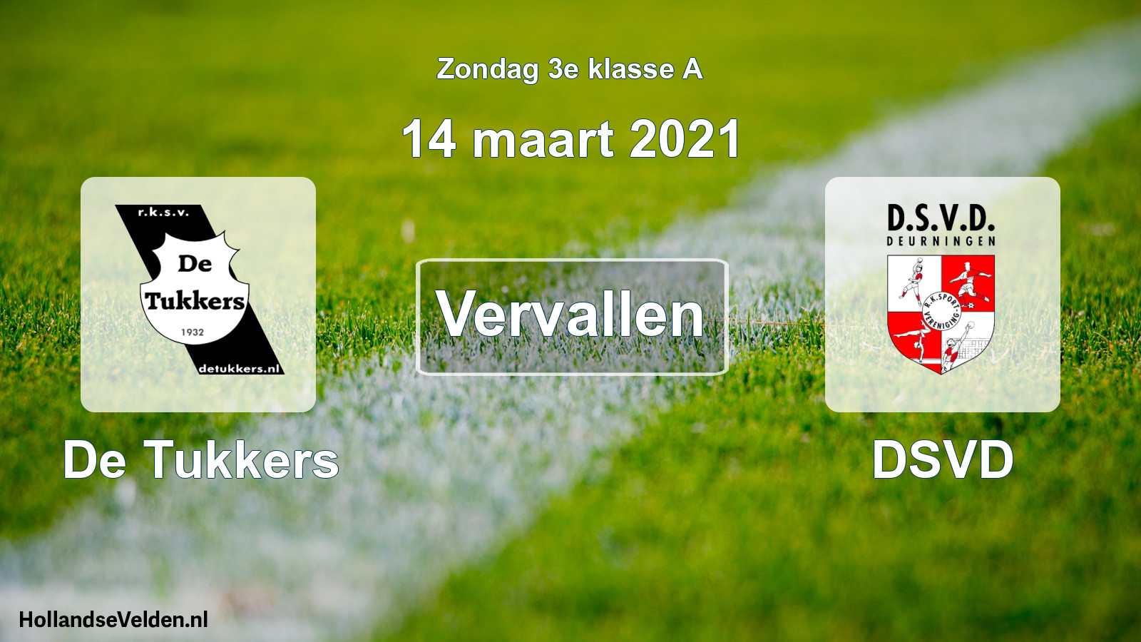 Scheduled Match: De Tukkers - DSVD (14 March 2021)