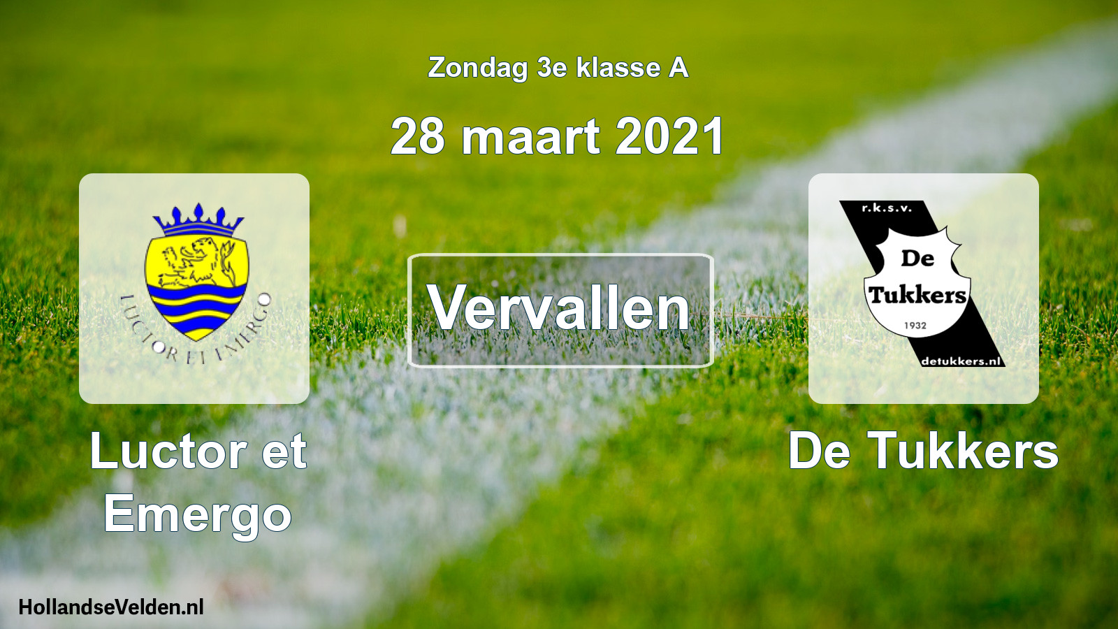 Scheduled Match: Luctor et Emergo - De Tukkers (28 March 2021)
