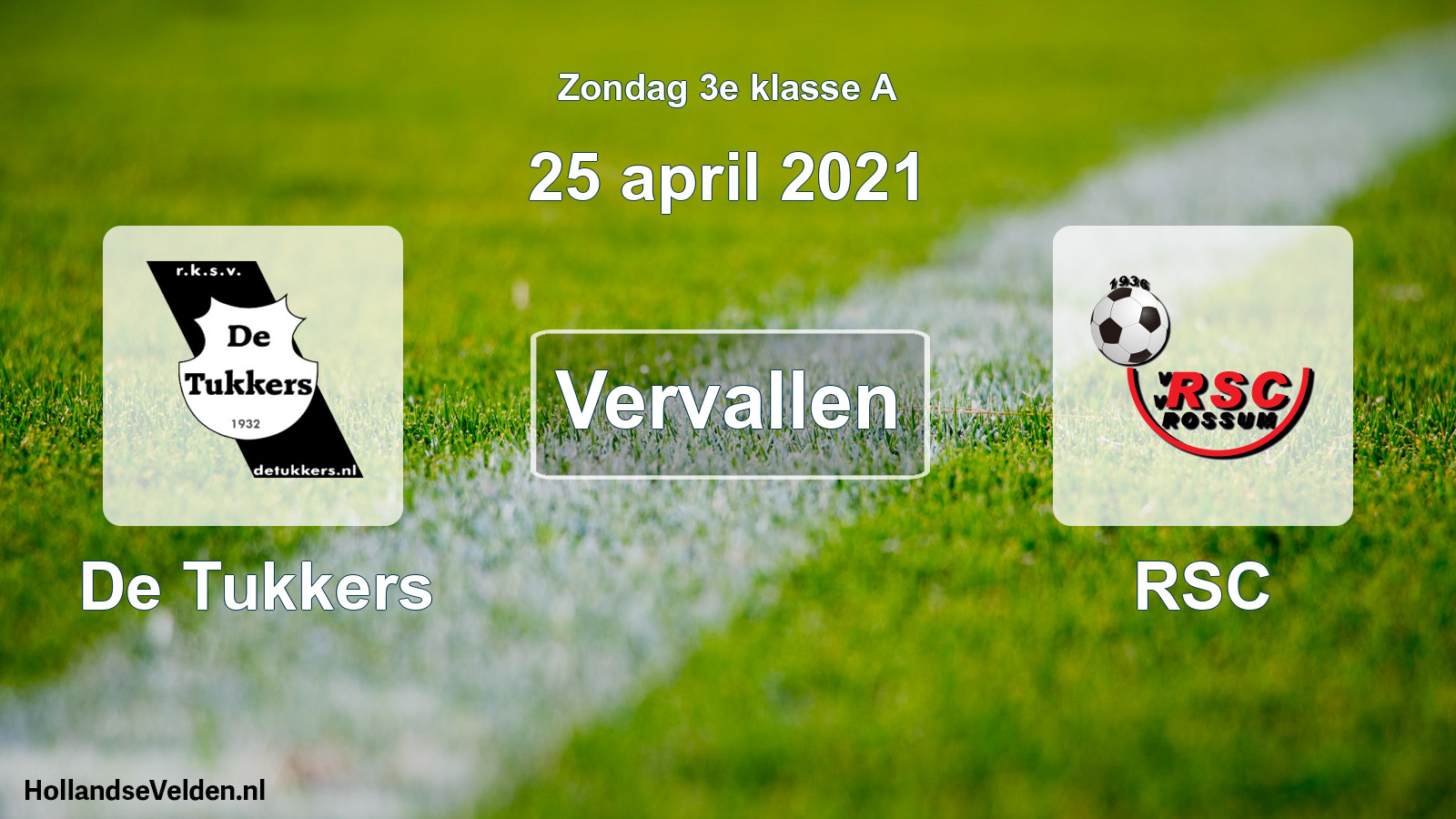 Scheduled Match: De Tukkers - RSC (25 April 2021)