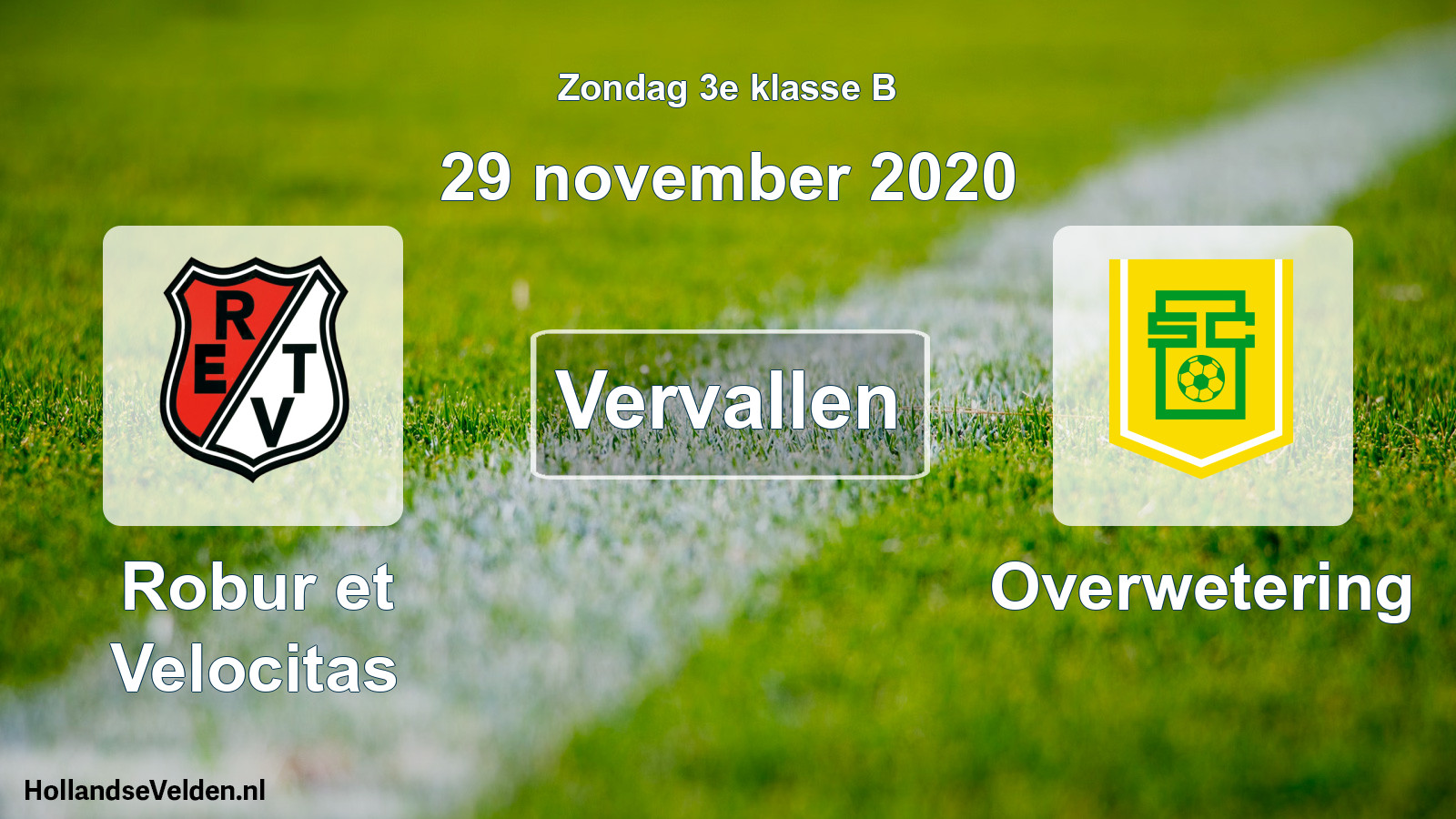 Scheduled Match: Robur et Velocitas - Overwetering (29 November 2020)
