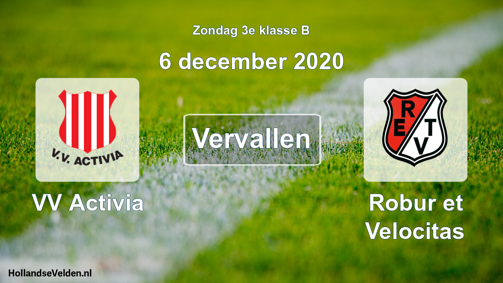 Scheduled Match: VV Activia - Robur et Velocitas (6 December 2020)