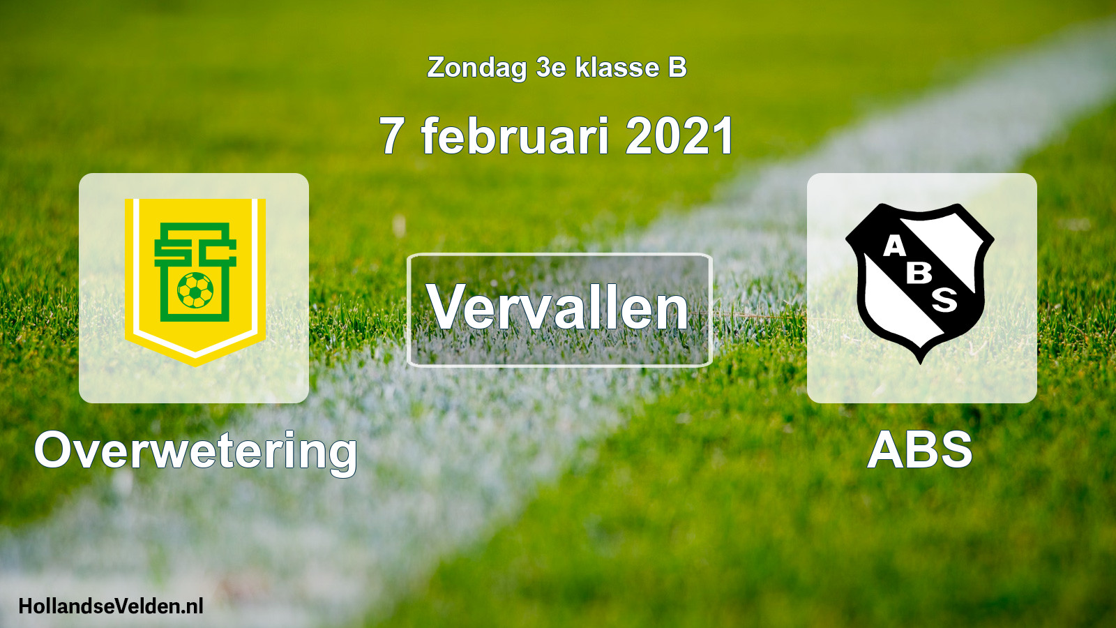 Scheduled Match: Overwetering - ABS (7 February 2021)