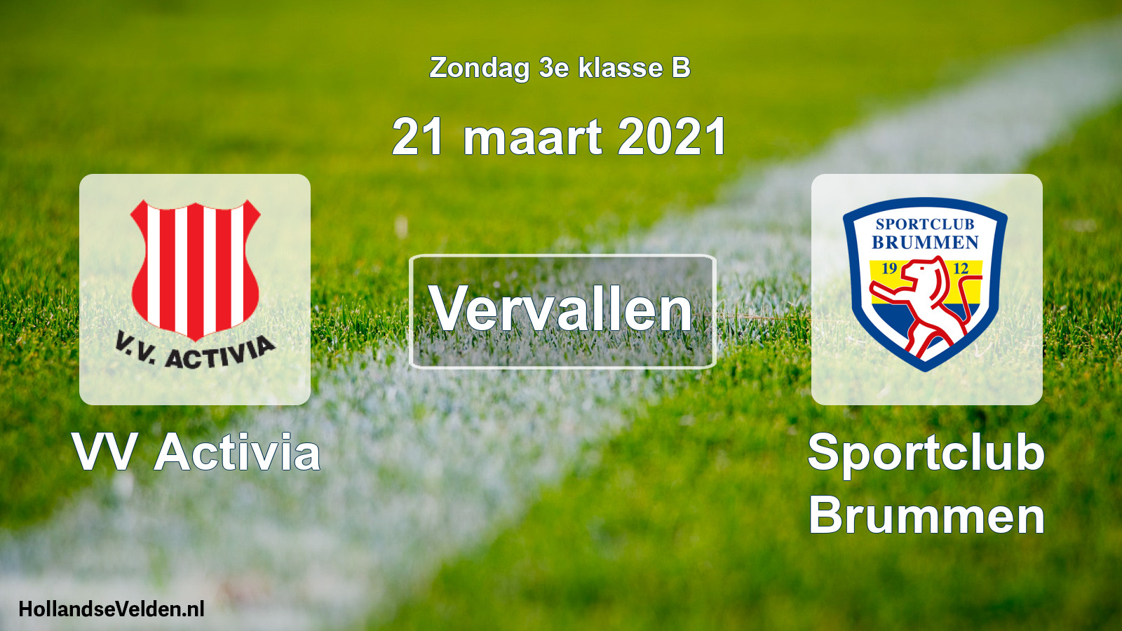 Scheduled Match: VV Activia - Sportclub Brummen (21 March 2021)