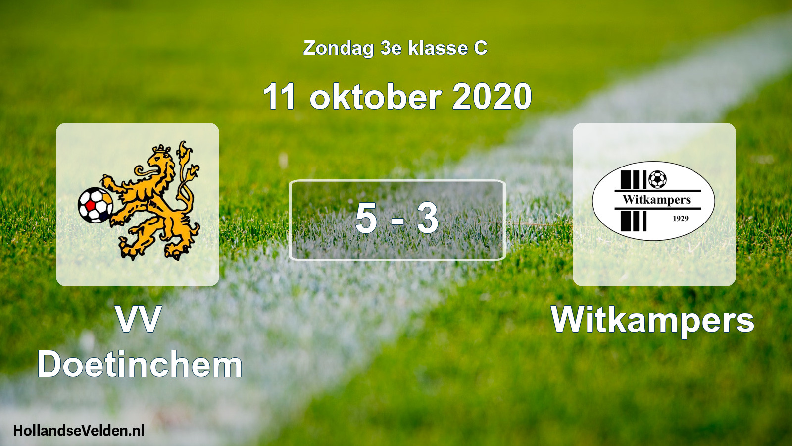 Total number of matches played: VV Doetinchem - Witkampers 5 - 3 (11 October 2020)