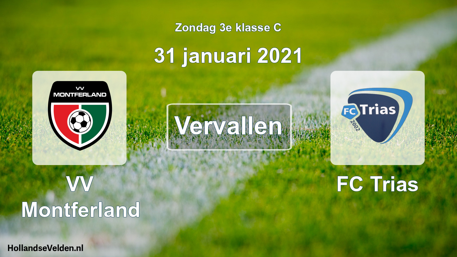 Scheduled Match: VV Montferland - FC Trias (31 January 2021)