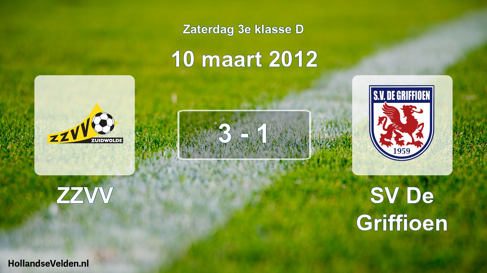 Total number of matches played: ZZVV - SV De Griffioen 3 - 1 (10 March 2012)