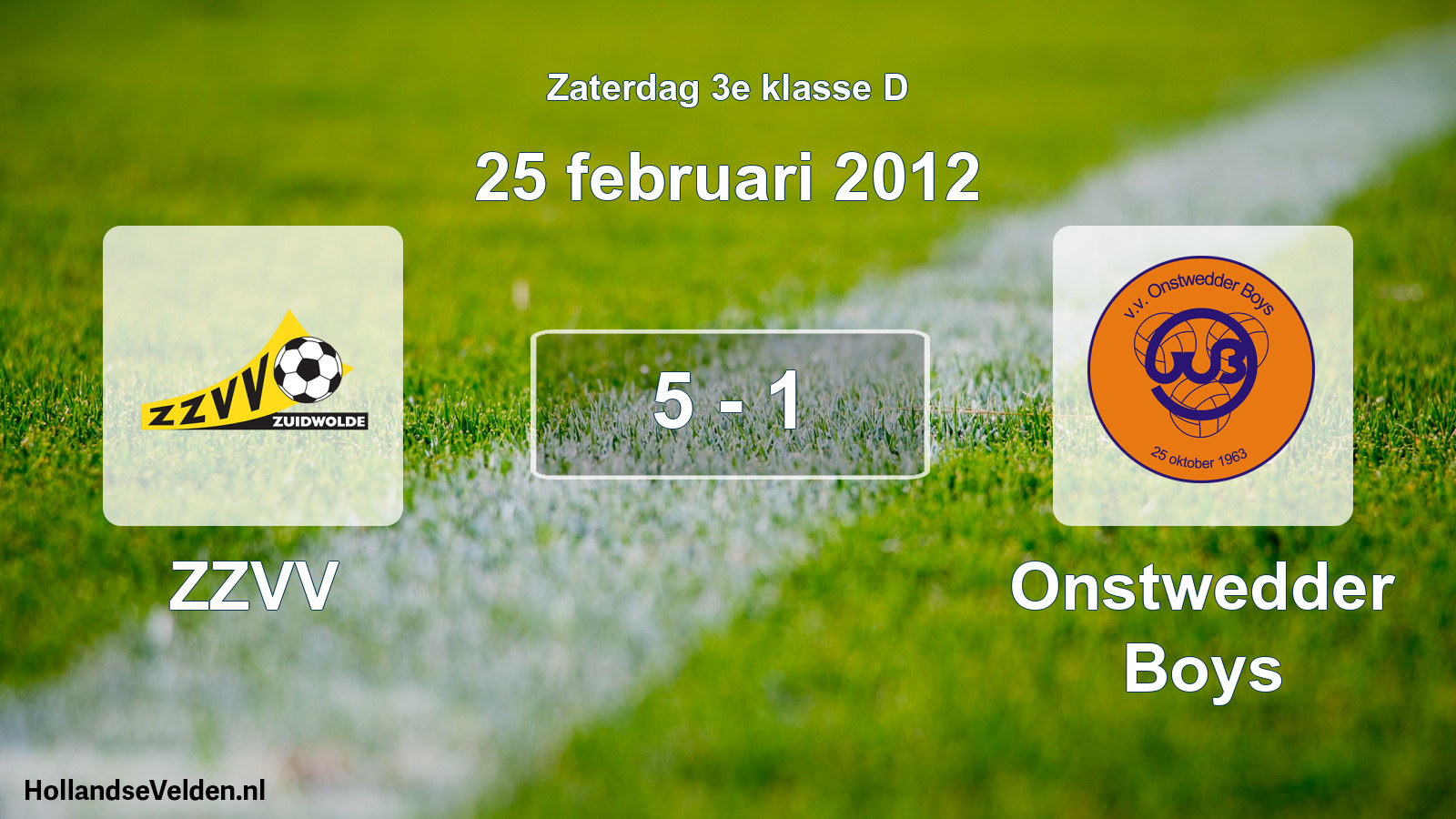 Total number of matches played: ZZVV - Onstwedder Boys 5 - 1 (25 February 2012)