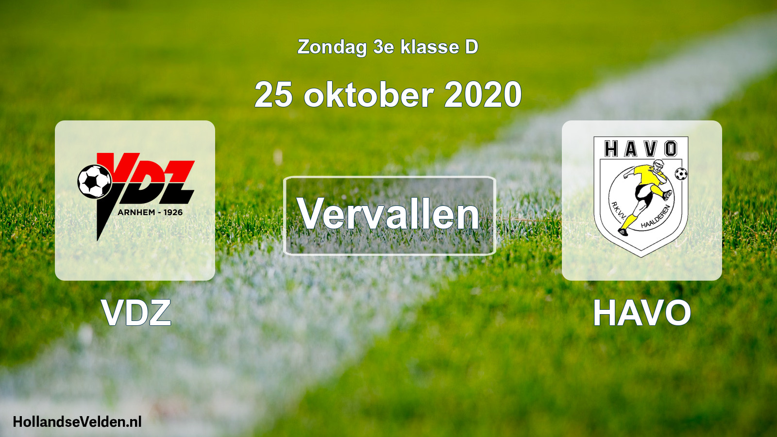Scheduled Match: VDZ - HAVO (25 October 2020)