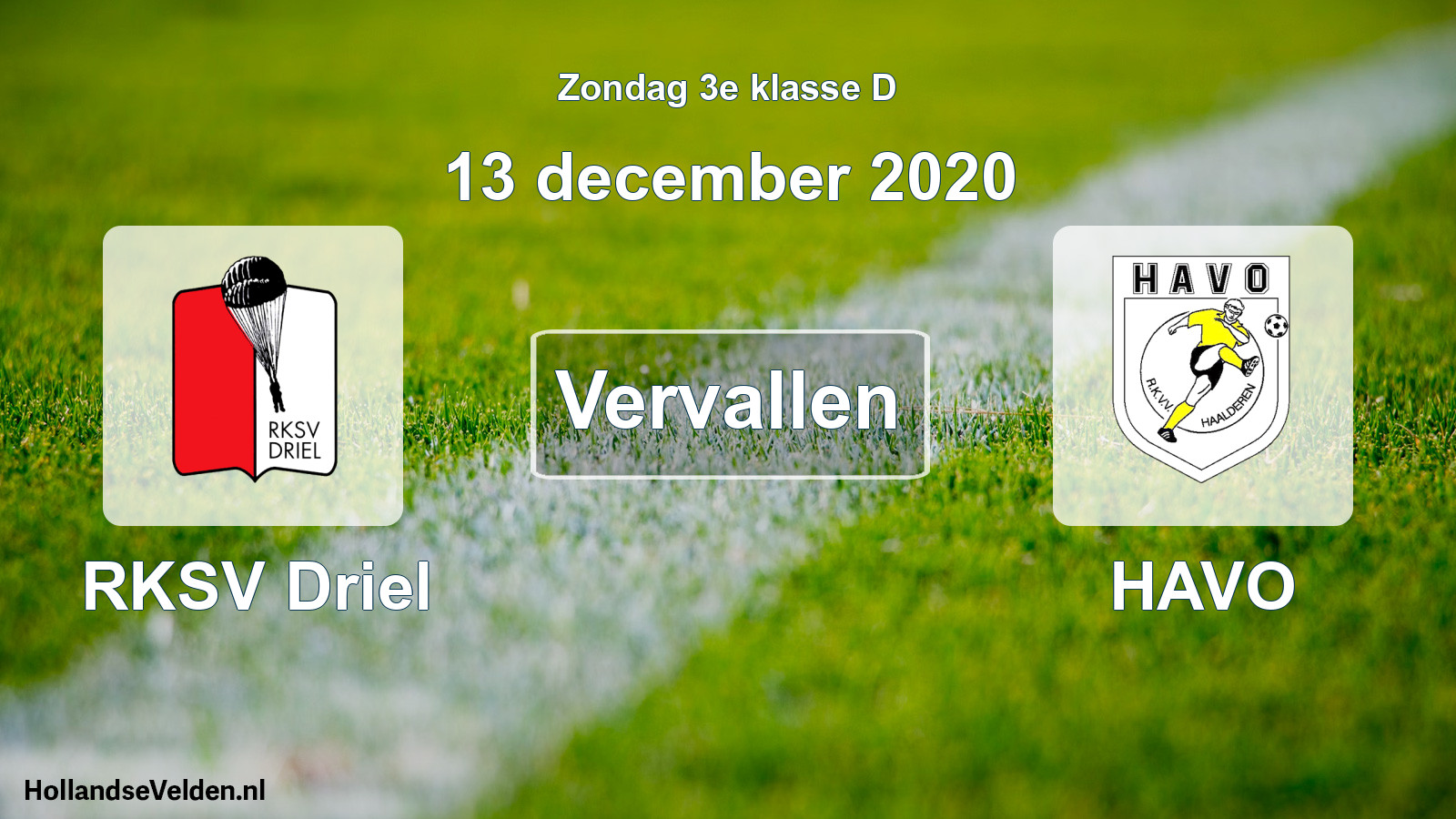 Scheduled Match: RKSV Driel - HAVO (13 December 2020)
