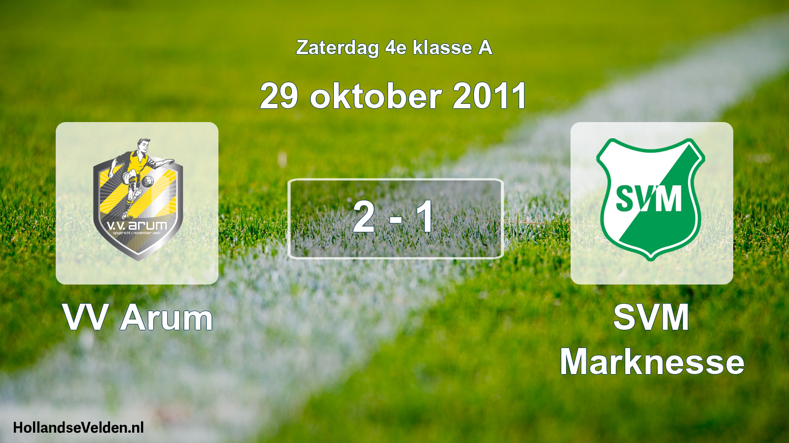Total number of matches played: VV Arum - SVM Marknesse 2 - 1 (29 October 2011)