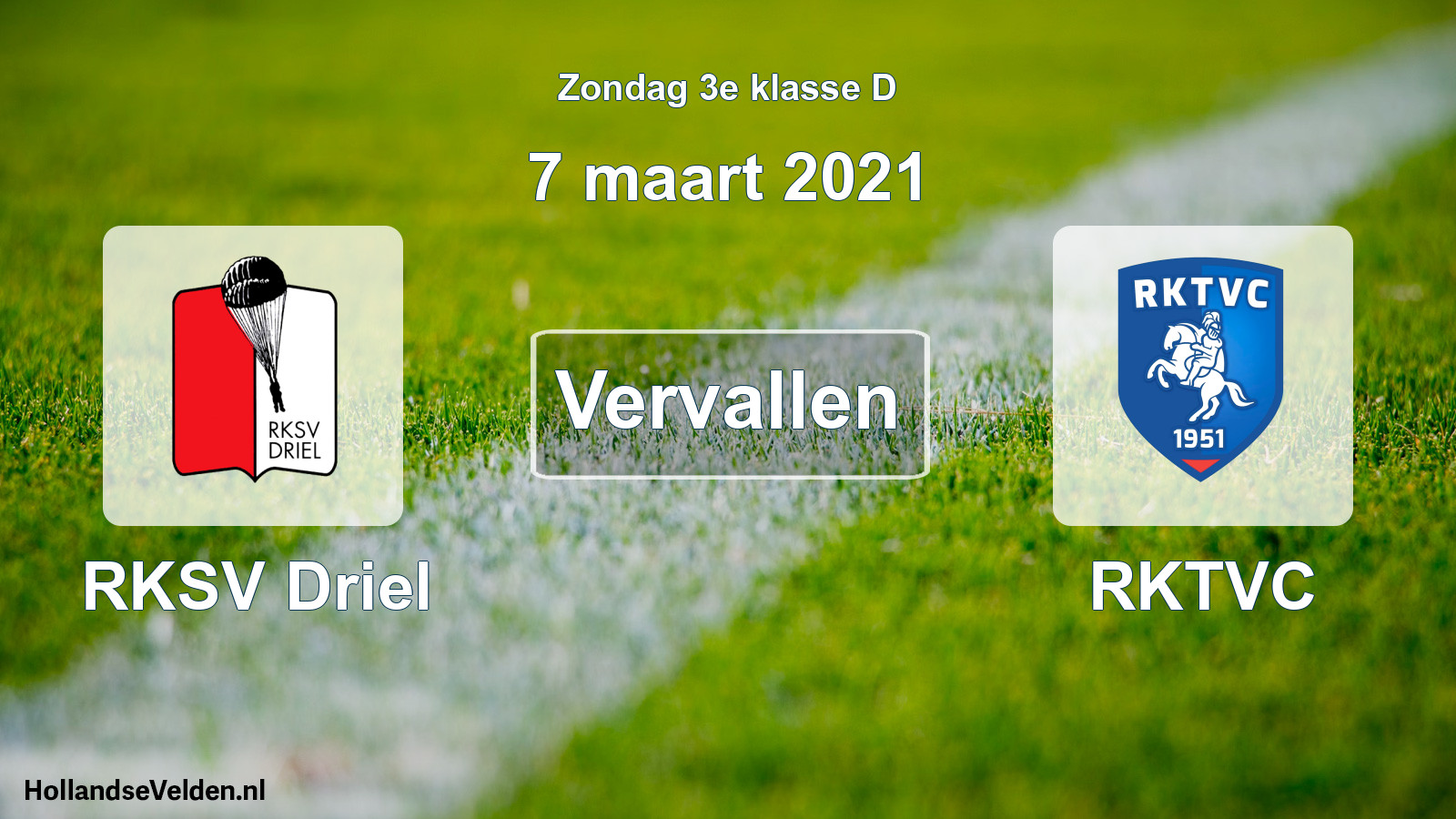 Scheduled Match: RKSV Driel - RKTVC (7 March 2021)