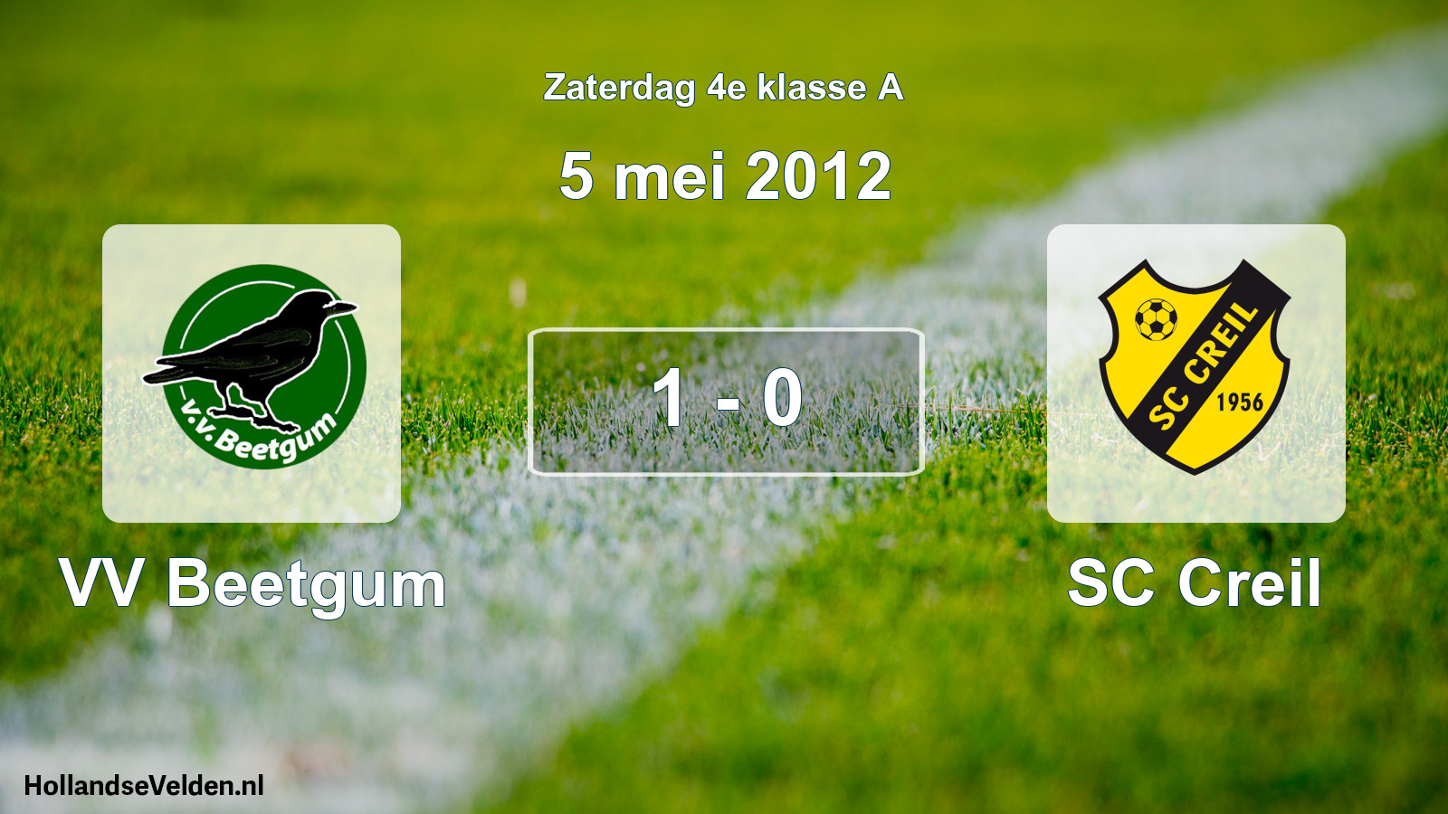 Total number of matches played: VV Beetgum - SC Creil 1 - 0 (5 May 2012)