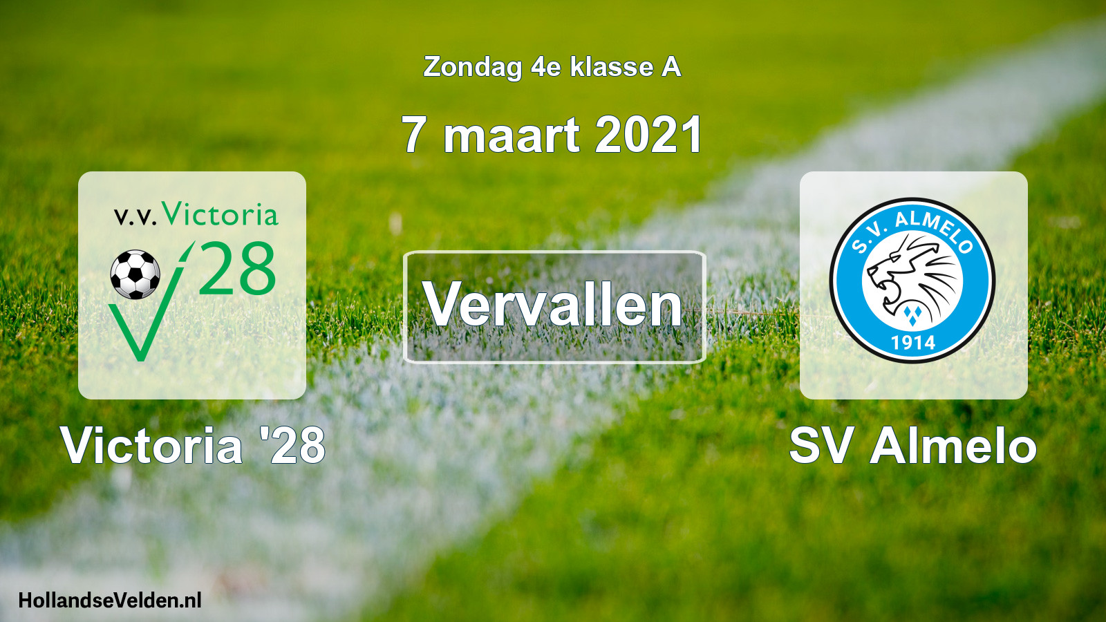 Scheduled Match: Victoria '28 - SV Almelo (7 March 2021)