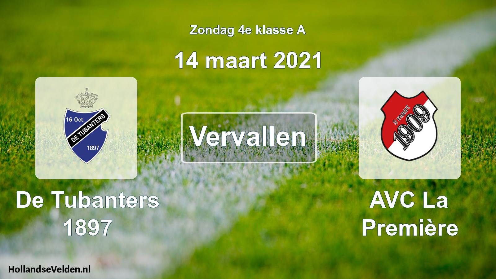 Scheduled Match: De Tubanters 1897 - AVC La Première (14 March 2021)