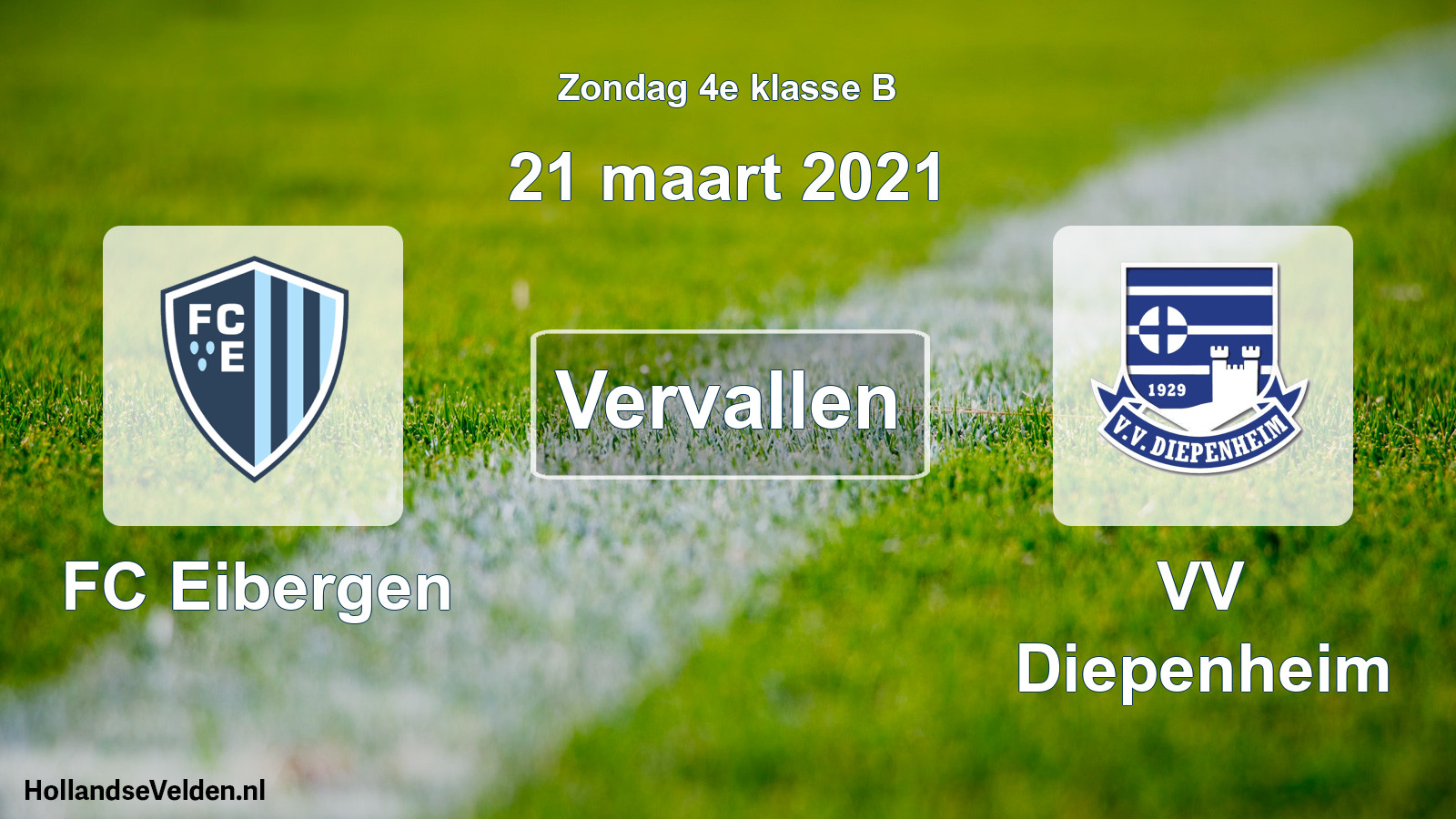 Scheduled Match: FC Eibergen - VV Diepenheim (21 March 2021)