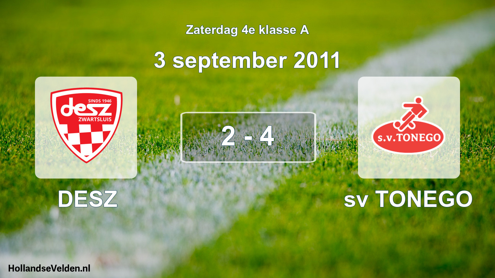 Total number of matches played: DESZ - sv TONEGO 2 - 4 (3 September 2011)