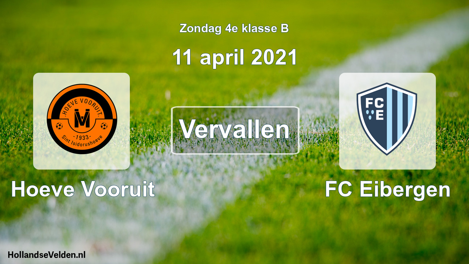 Scheduled Match: Hoeve Vooruit - FC Eibergen (11 April 2021)
