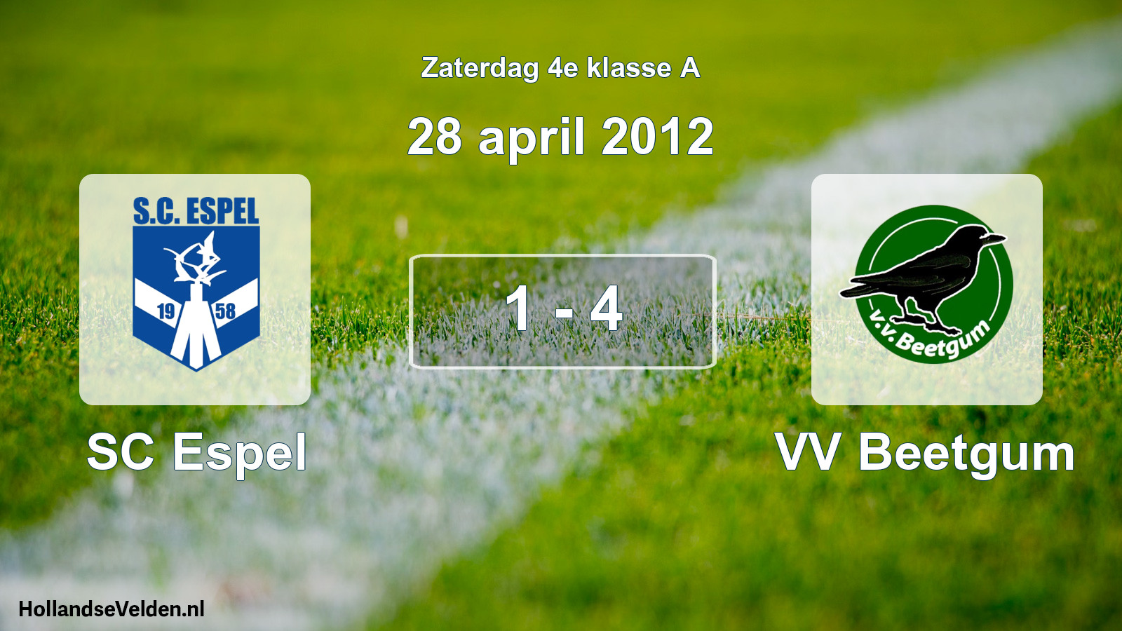 Total number of matches played: SC Espel - VV Beetgum 1 - 4 (28 April 2012)