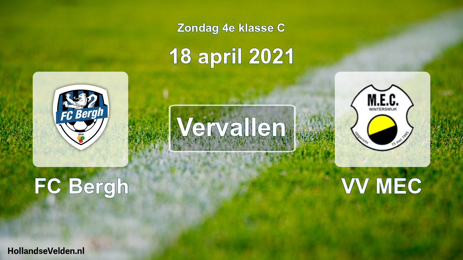 Scheduled Match: FC Bergh - VV MEC (18 April 2021)