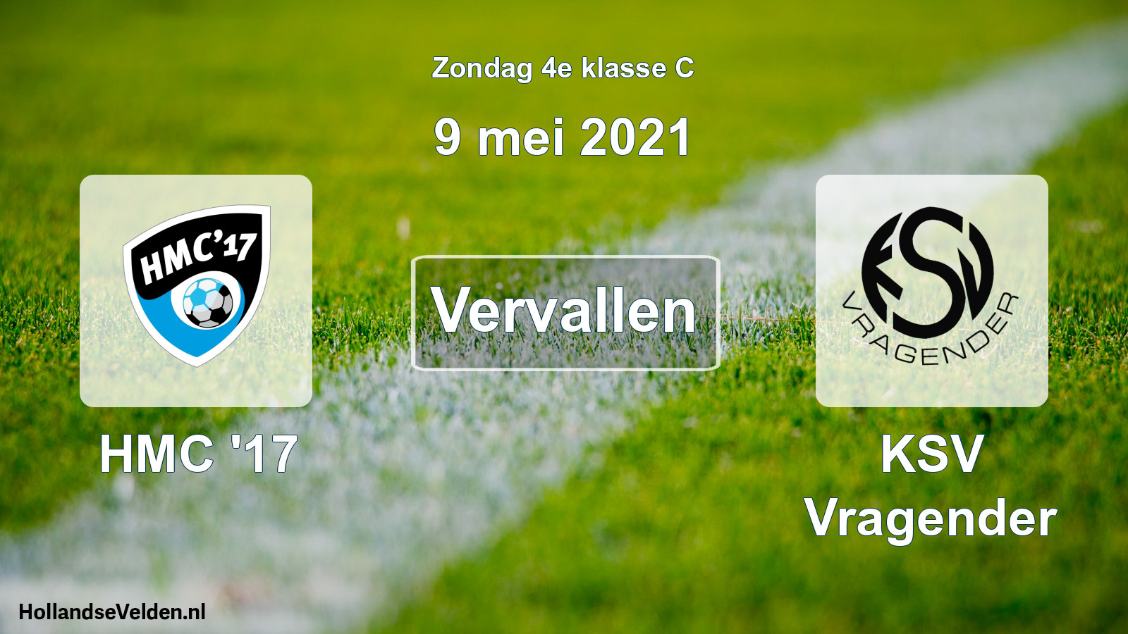 Scheduled Match: HMC '17 - KSV Vragender (9 May 2021)