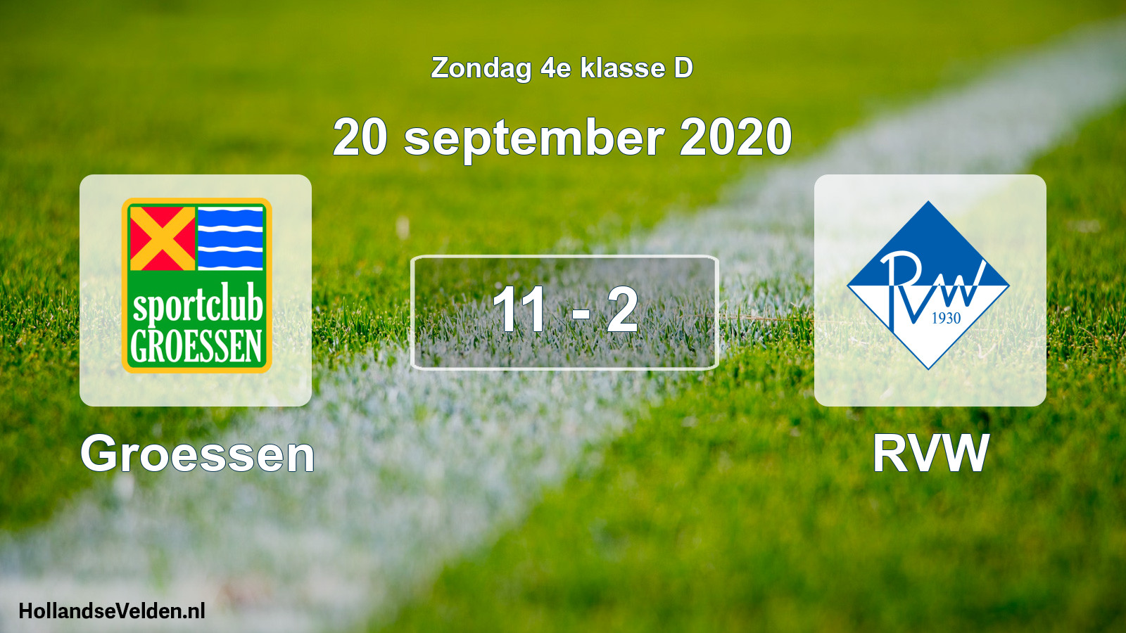 Total number of matches played: Groessen - RVW 11 - 2 (20 September 2020)