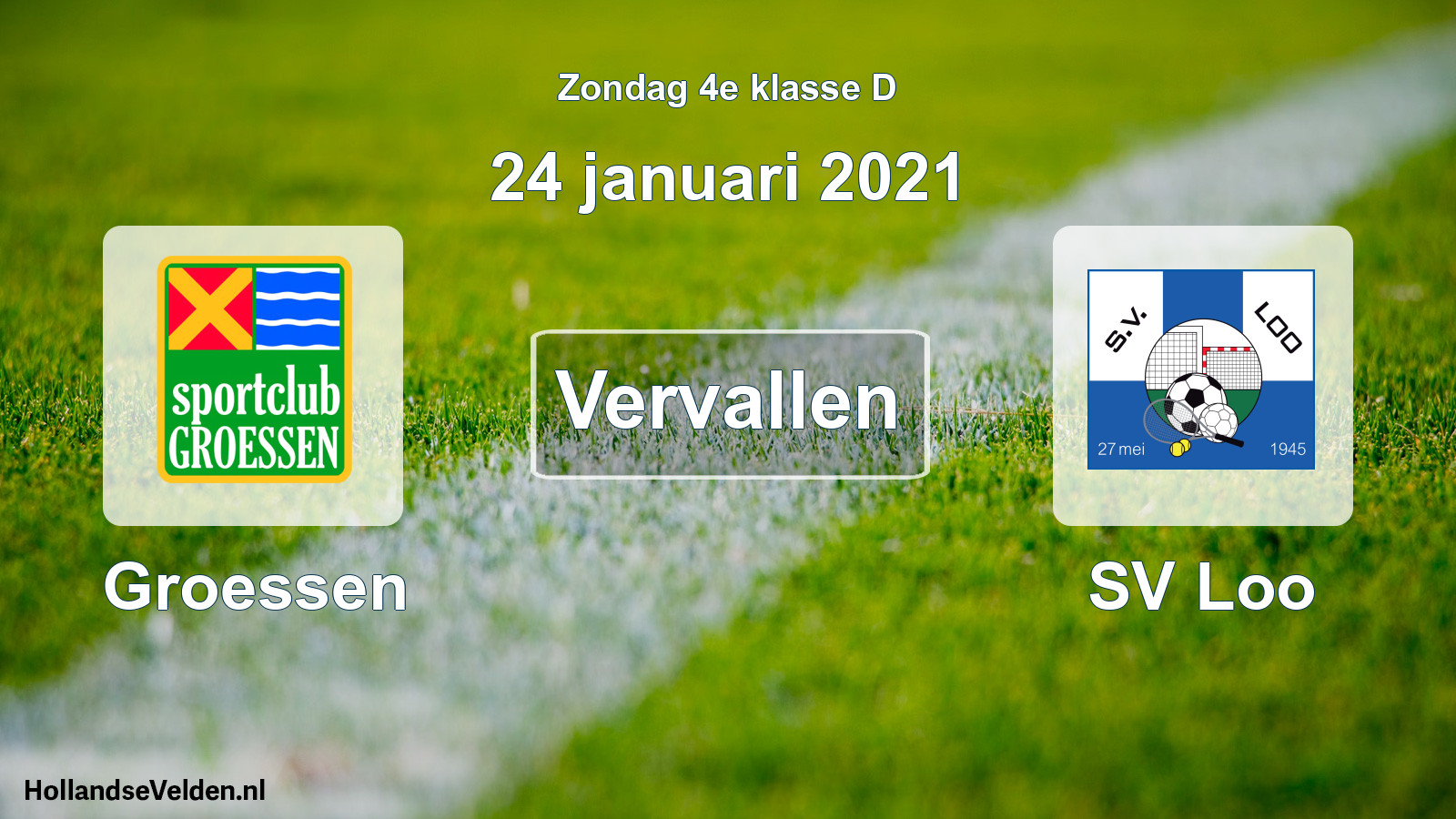 Scheduled Match: Groessen - SV Loo (24 January 2021)