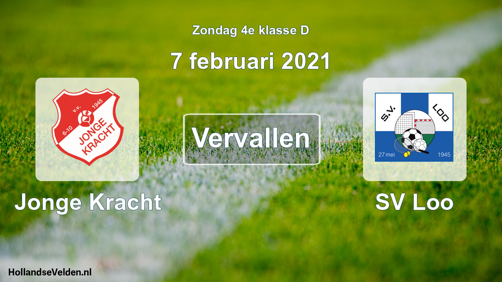 Scheduled Match: Jonge Kracht - SV Loo (7 February 2021)
