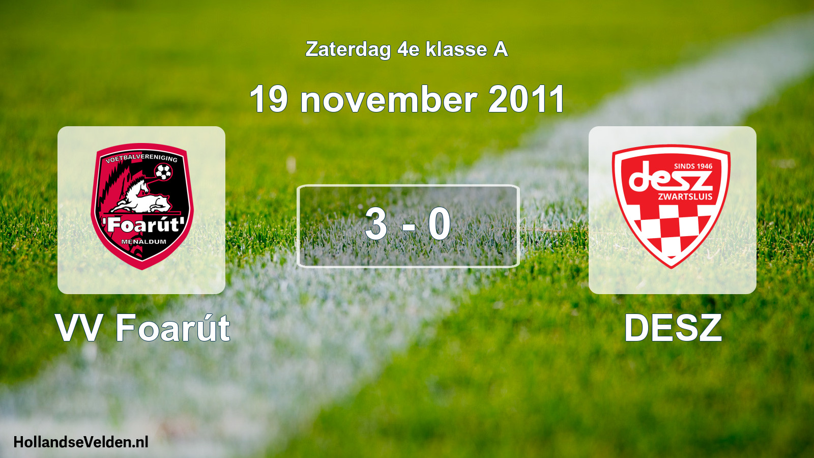 Total number of matches played: VV Foarút - DESZ 3 - 0 (19 November 2011)