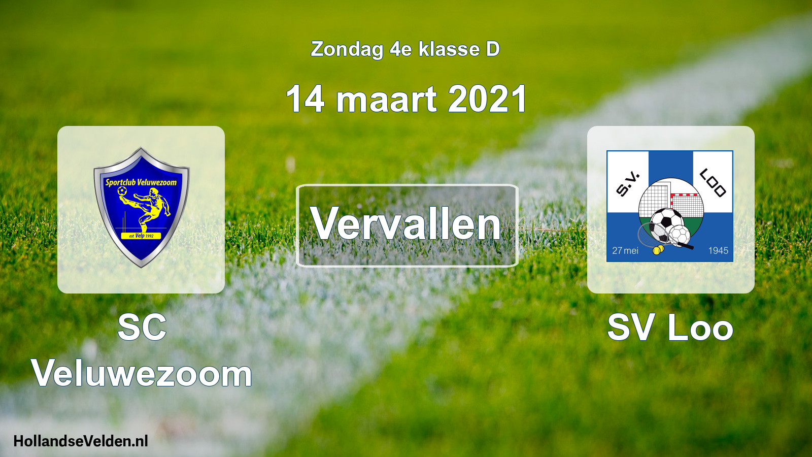 Scheduled Match: SC Veluwezoom - SV Loo (14 March 2021)