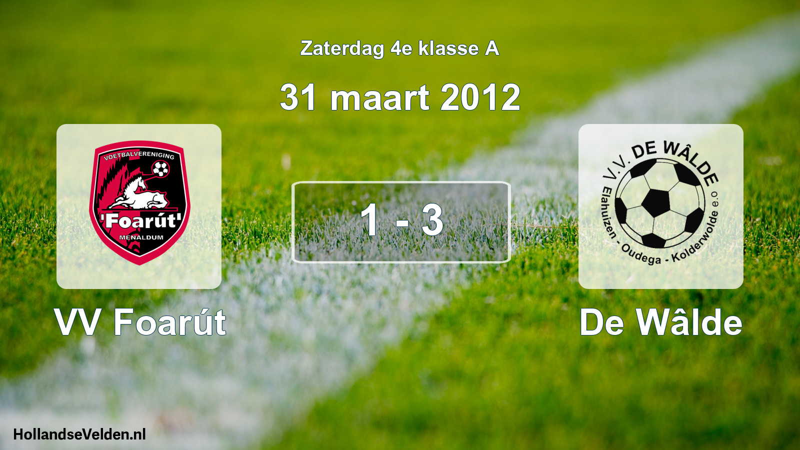 Total number of matches played: VV Foarút - De Wâlde 1 - 3 (31 March 2012)
