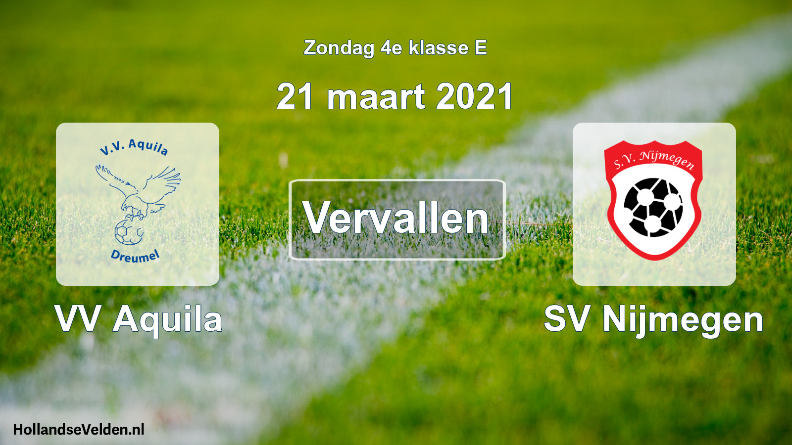Scheduled Match: VV Aquila - SV Nijmegen (21 March 2021)