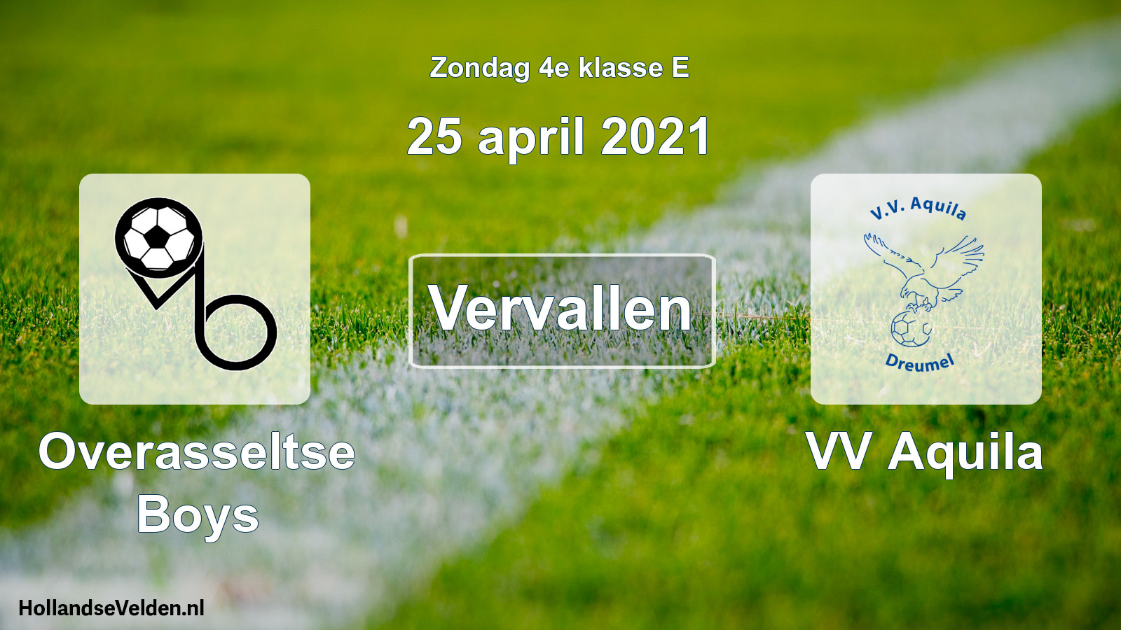 Scheduled Match: Overasseltse Boys - VV Aquila (25 April 2021)
