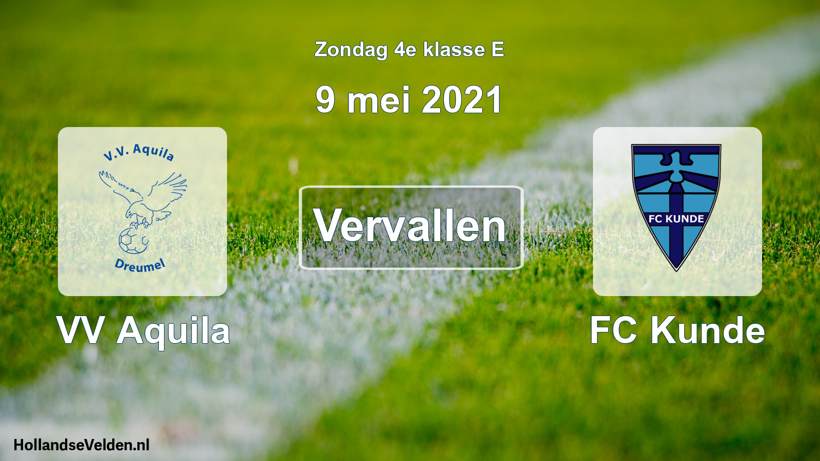 Scheduled Match: VV Aquila - FC Kunde (9 May 2021)