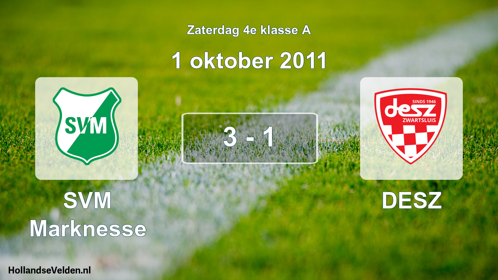 Total number of matches played: SVM Marknesse - DESZ 3 - 1 (1 October 2011)