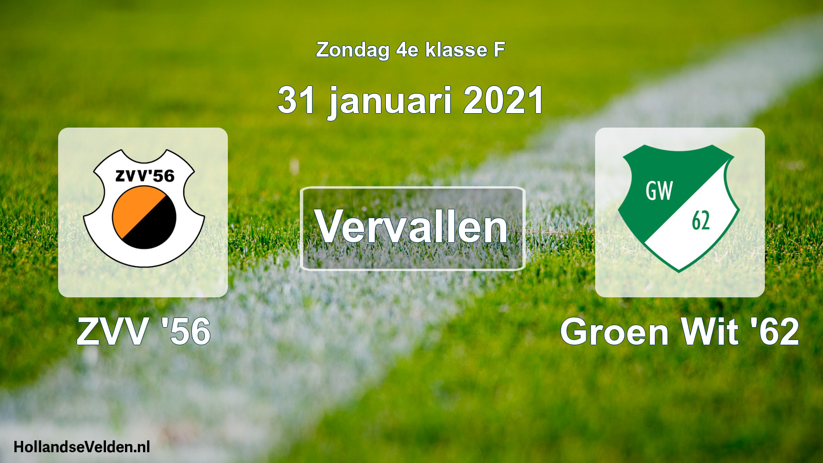 Scheduled Match: ZVV '56 - Groen Wit '62 (31 January 2021)